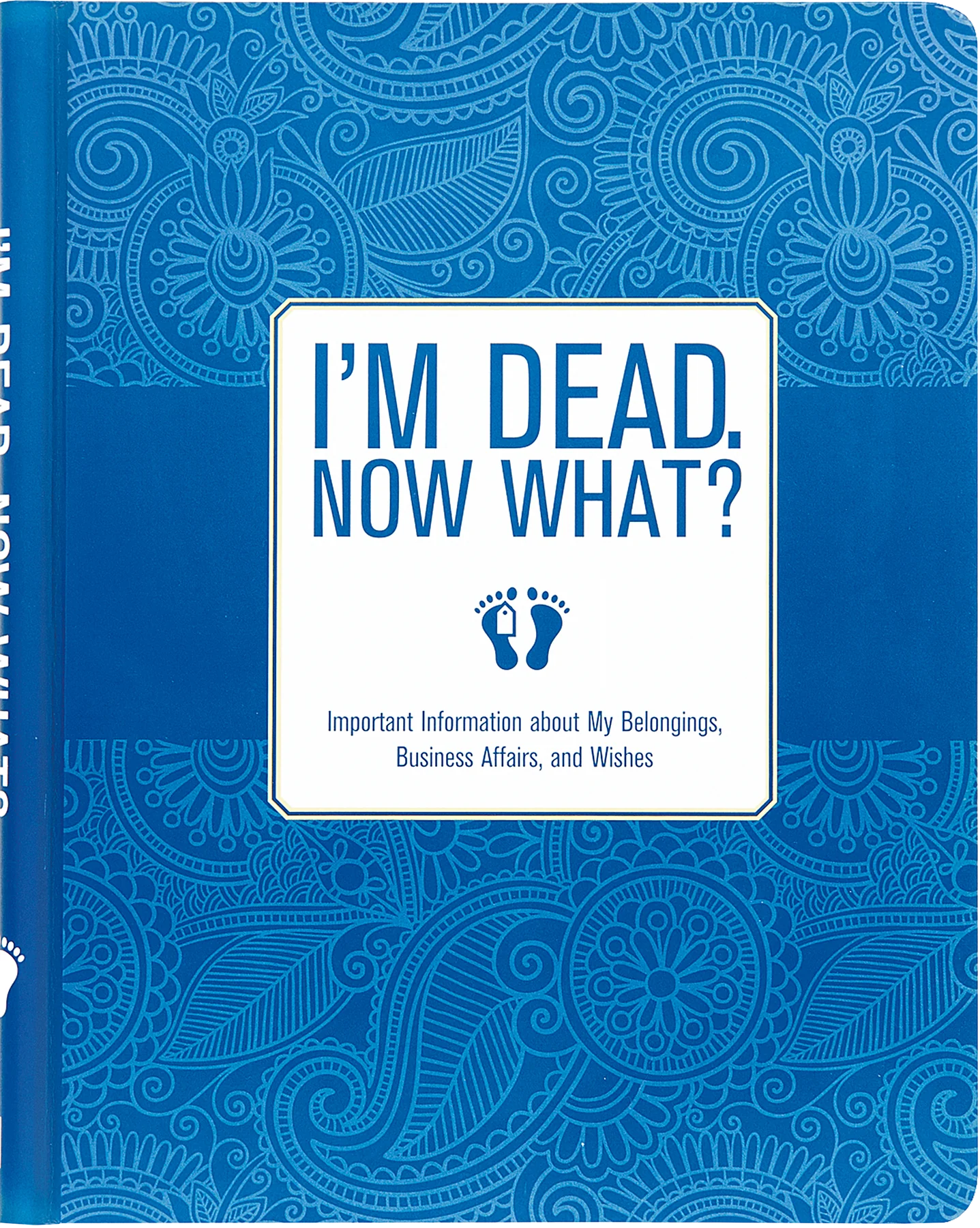 I'm Dead, Now What? Organizer