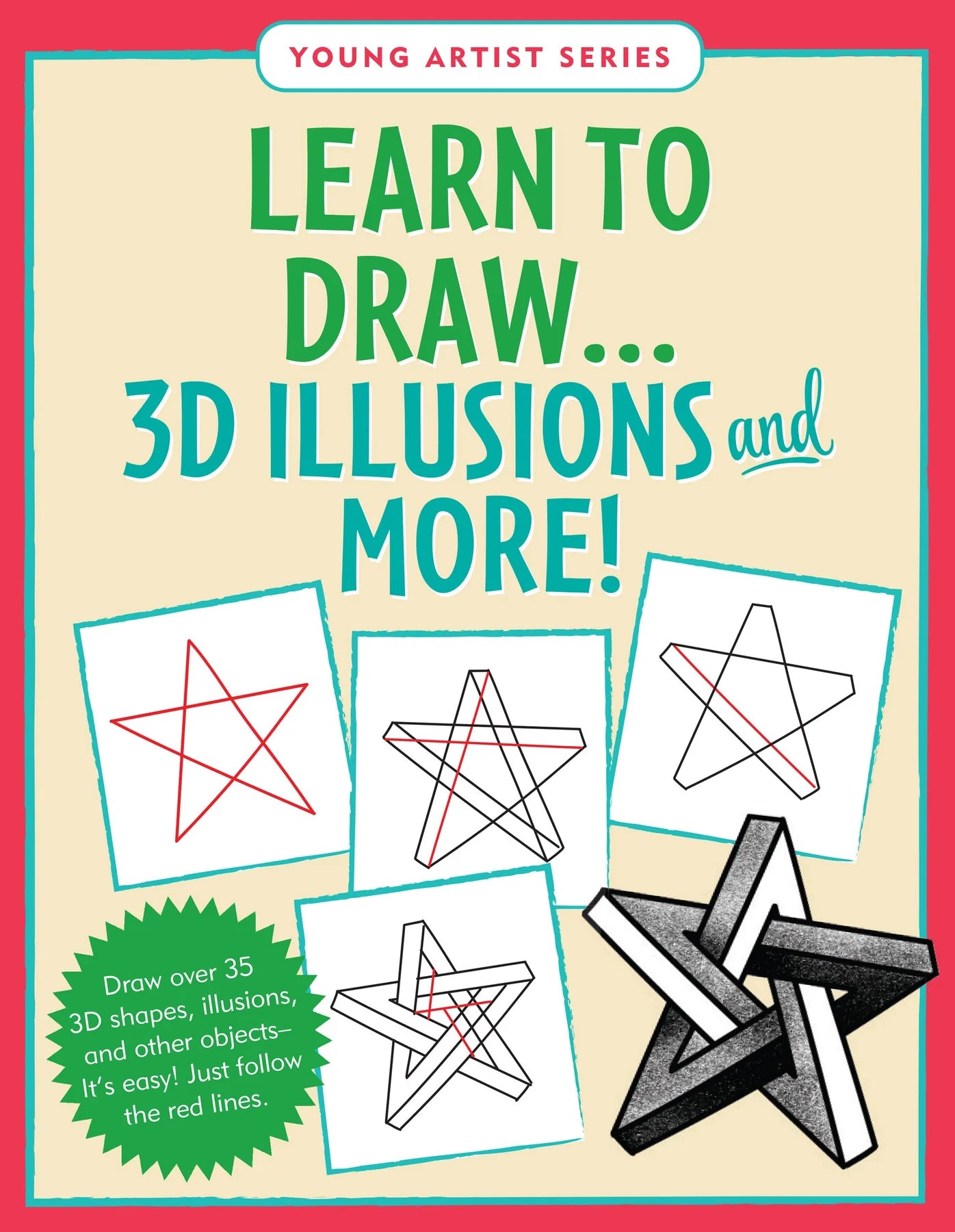 Learn to Draw... 3D Illusions and More!