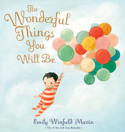 The Wonderful Things You Will Be Hardcover