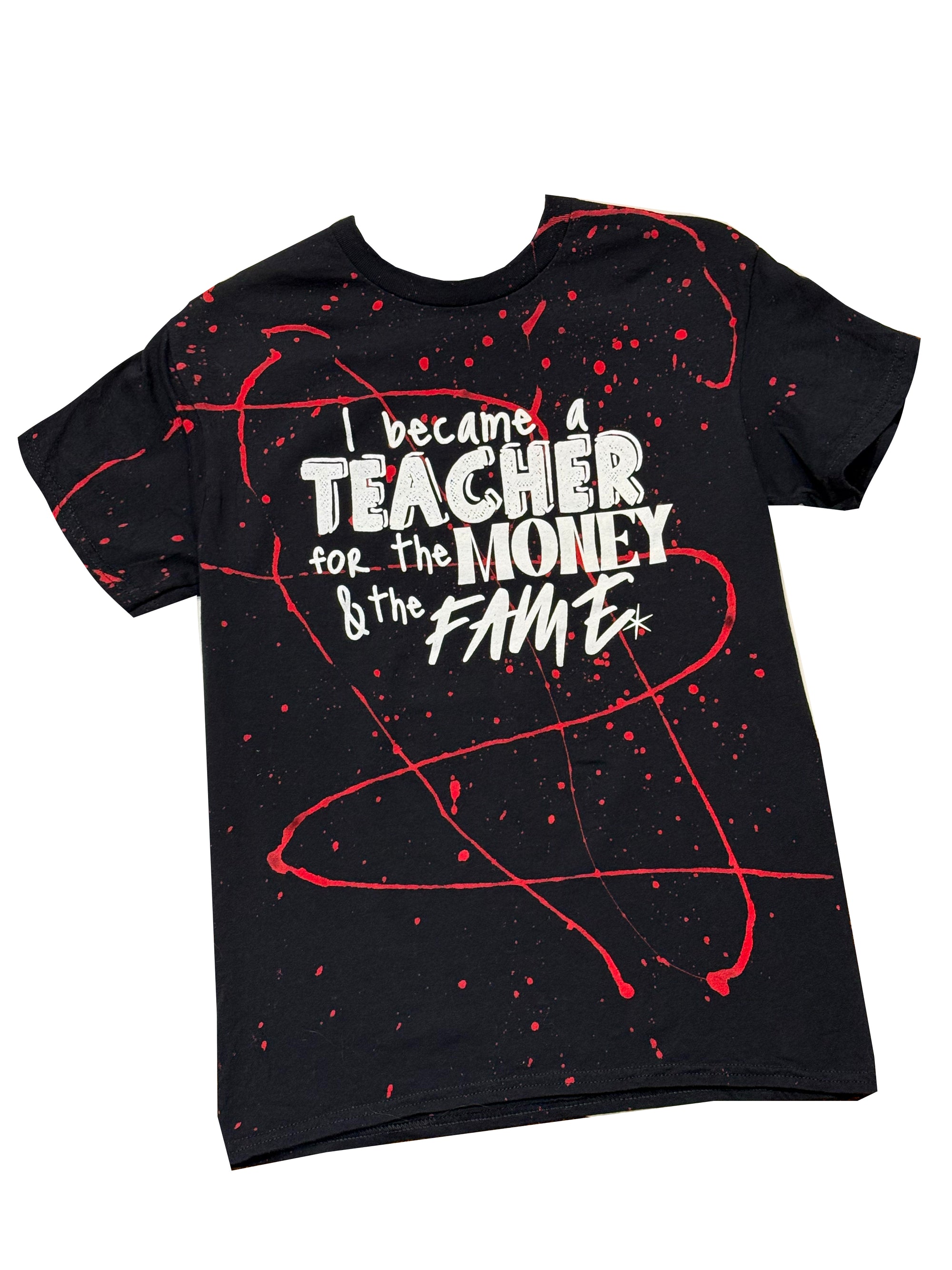 Money & Fame Unisex Teacher T-Shirt