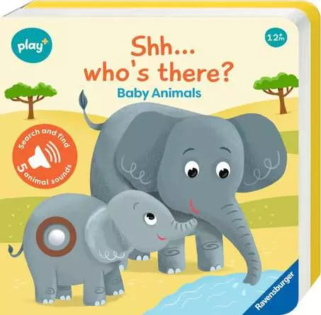 Play+ My very first sound book Shh … Who's there? Baby Animals