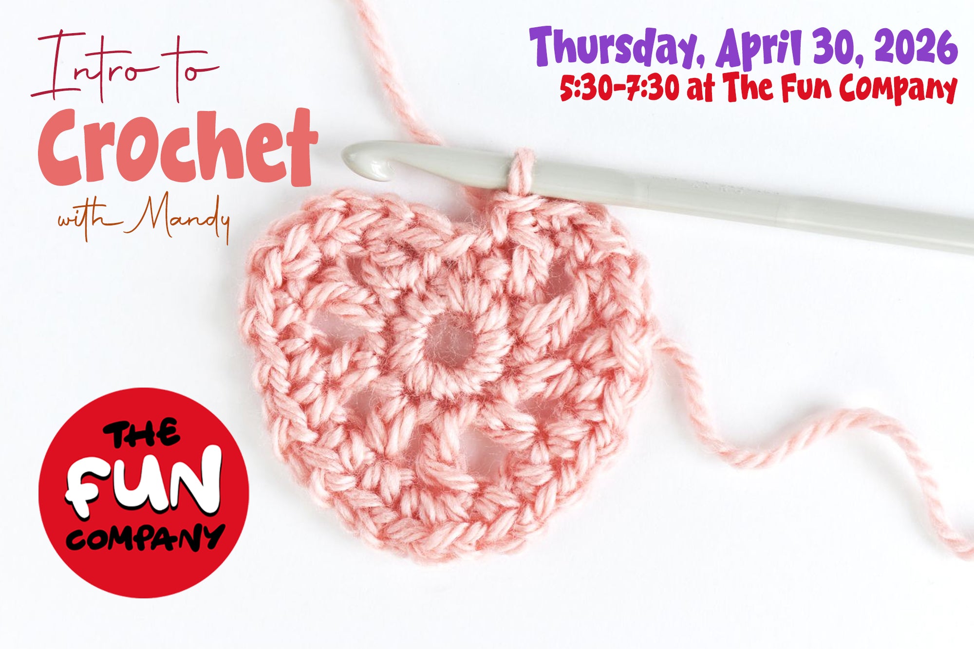4/30 Intro to Crochet Class