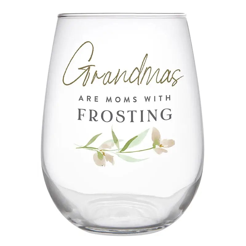 Grandmas are Moms With Frosting Wine Glass