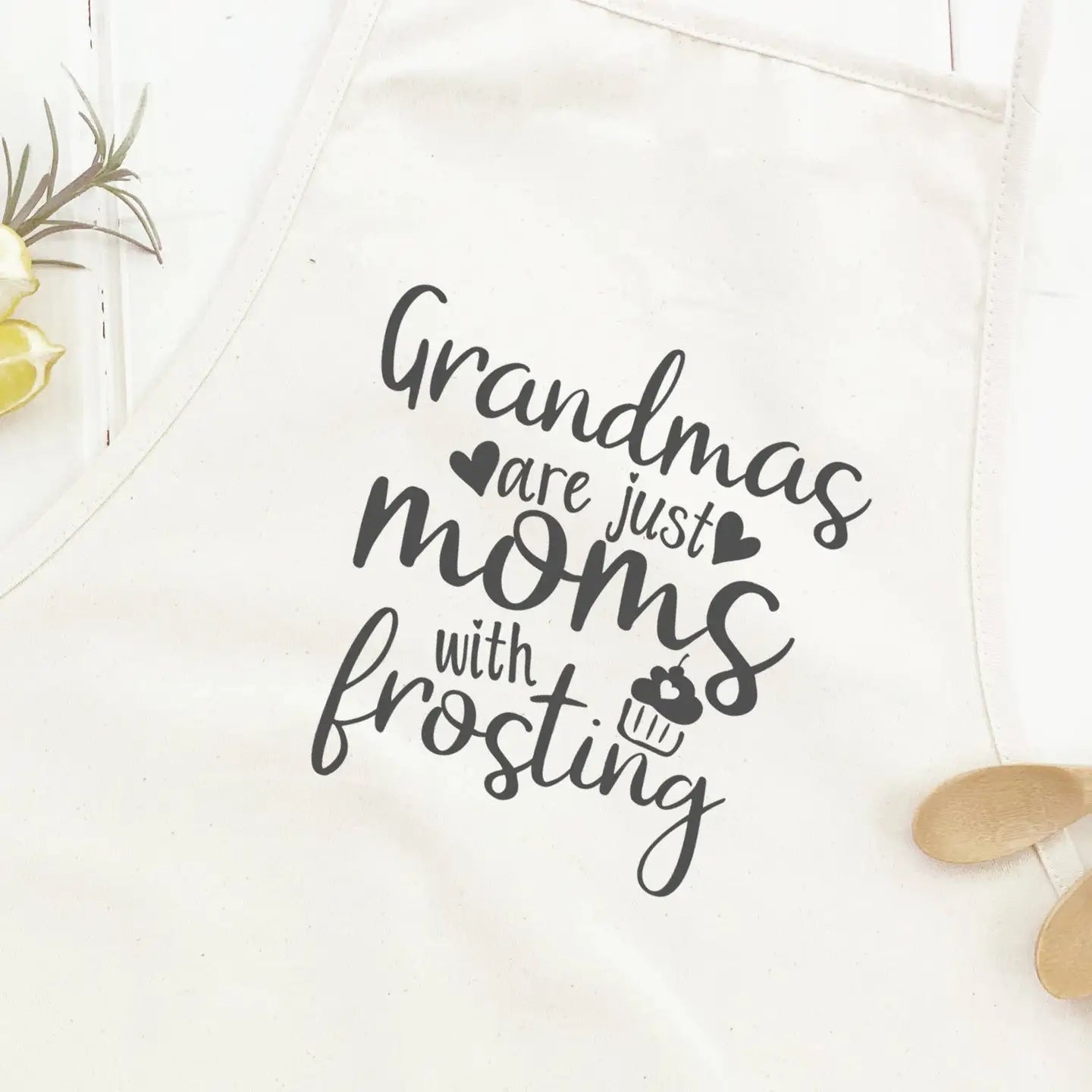 Grandmas Are Moms With Frosting Apron