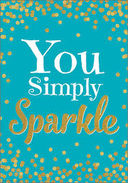 You Simply Sparkle Poster