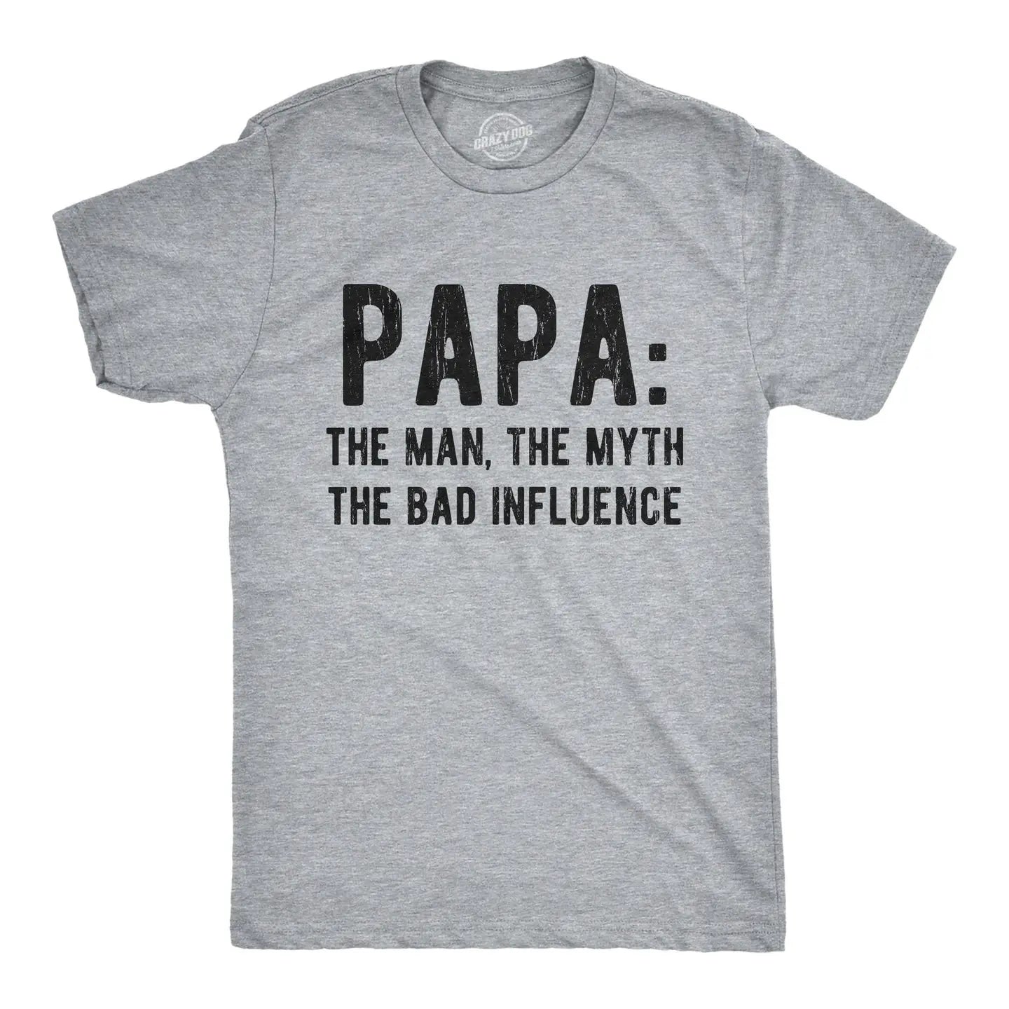 Papa: The Man, The Myth Tshirt