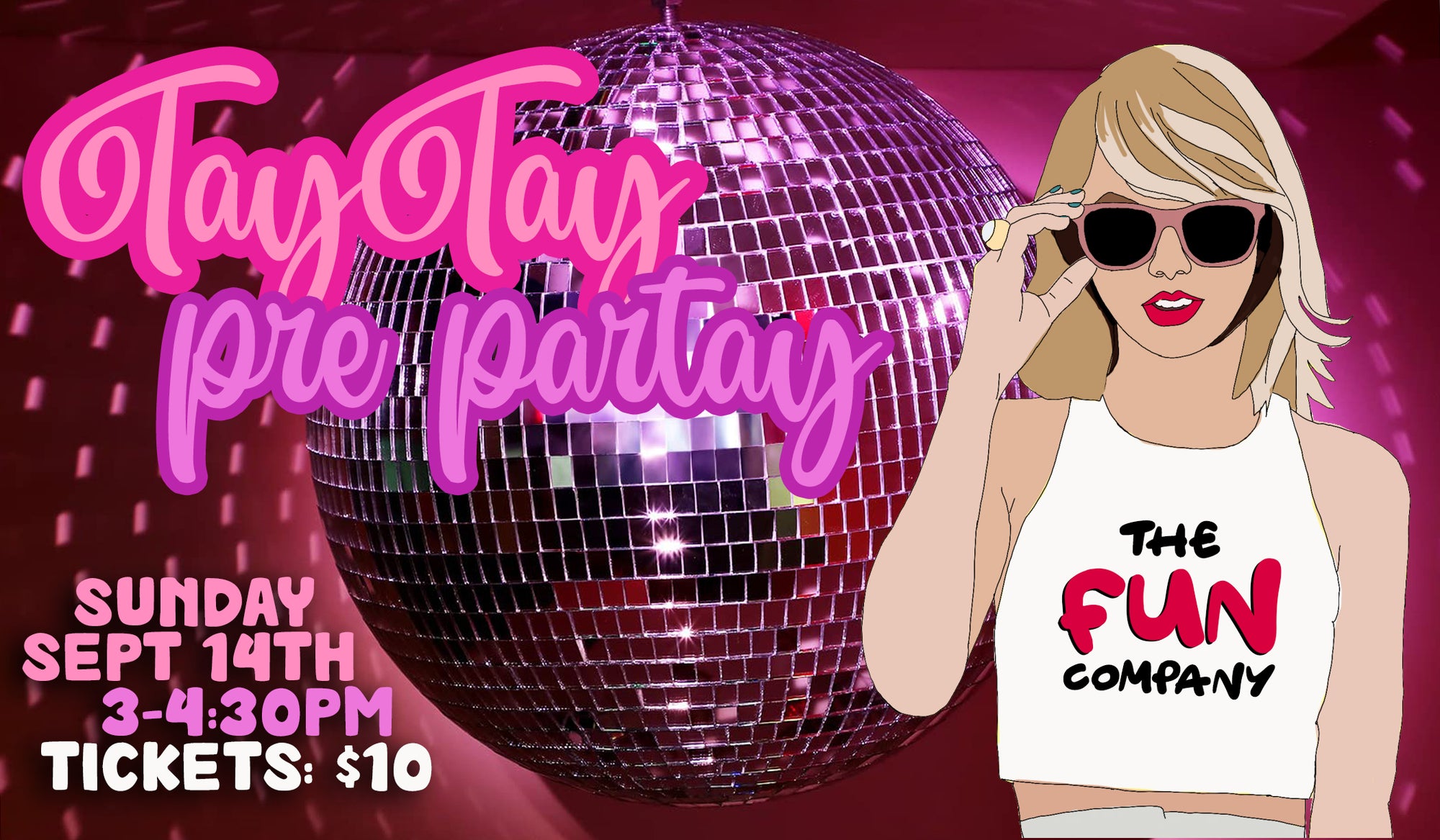 Are You Ready For It? A Taylor Experience Pre Party!