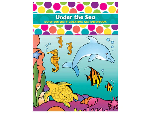 Do-A-Dot Art! Creative Activity Book, Under the Sea, 24 pages
